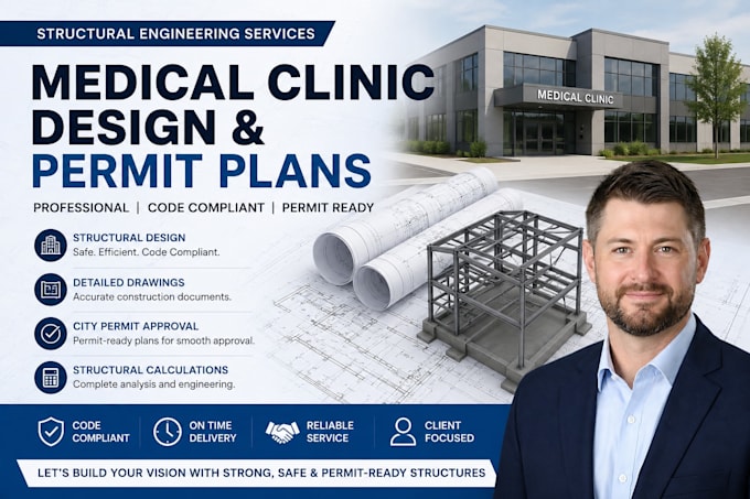 design structural engineering plans for medical clinics permits