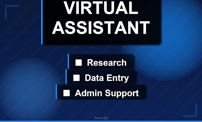 be your virtual assistant for online tasks