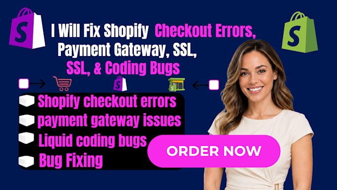 fix shopify checkout errors, payment gateway, SSL, and coding bugs