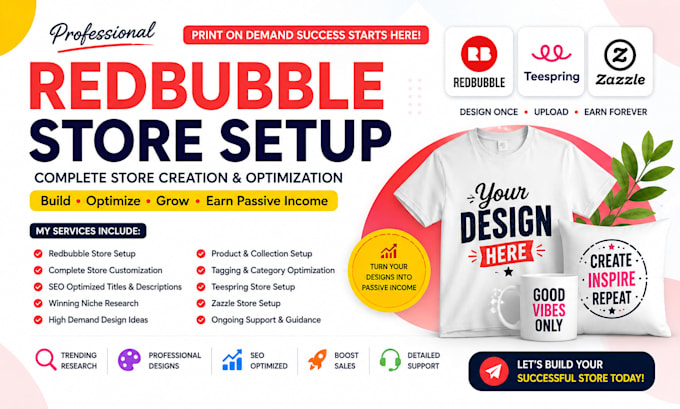 setup redbubble store print on demand teespring tshirt design zazzle merchandise