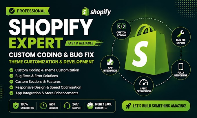 do shopify custom coding, shopify bug fixing and shopify theme customization
