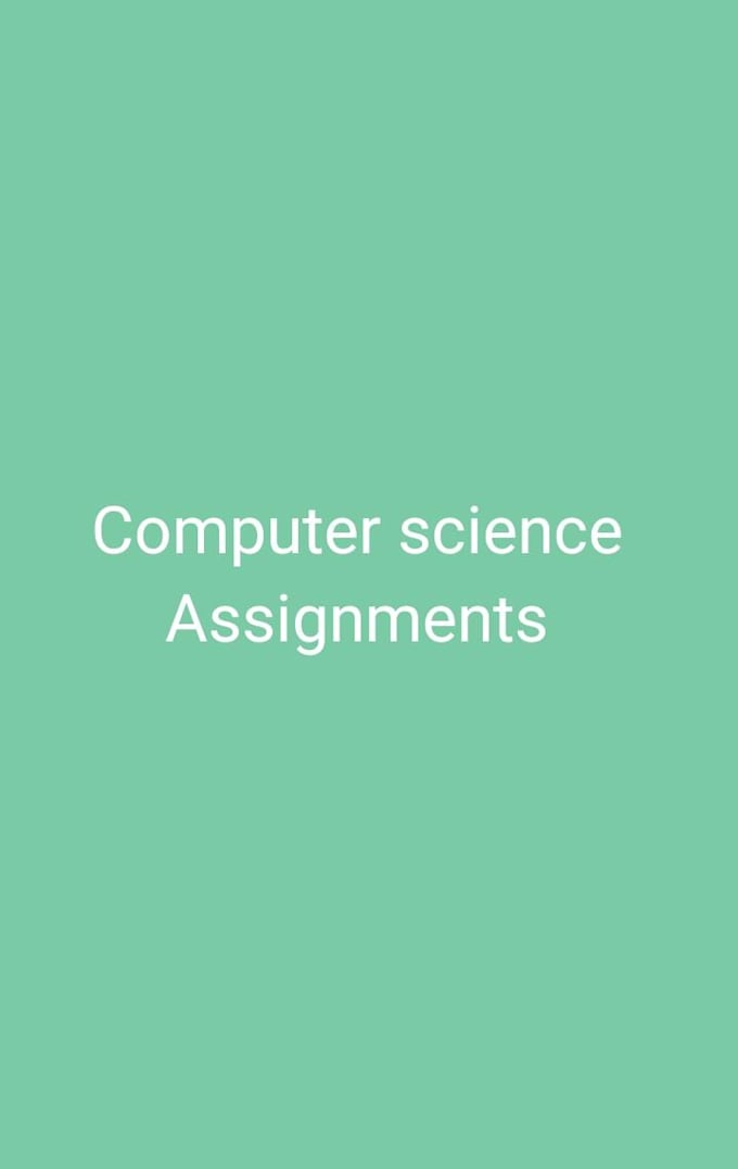 do computer assignment,it assignment