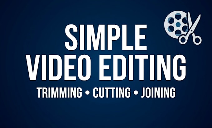 do simple video editing, cutting and splicing