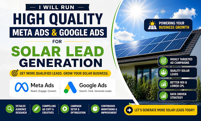 run high quality meta ads and google ads for solar lead generation