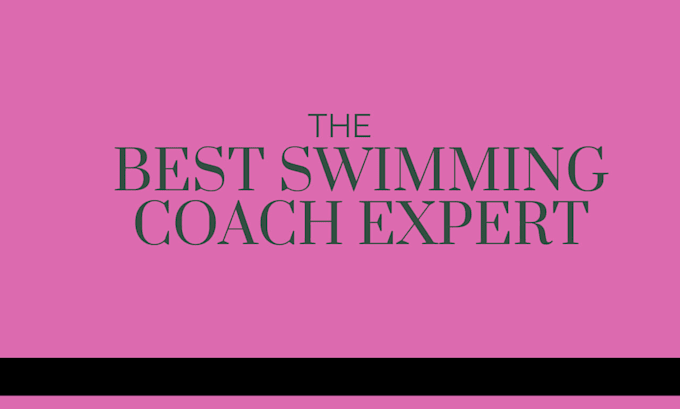 be your swimming coach expert