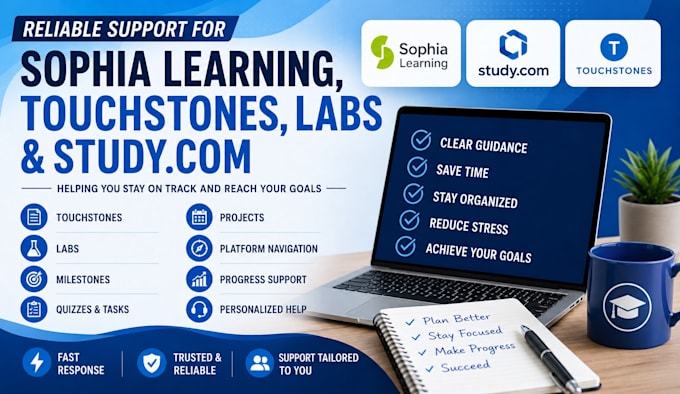 facilitate sophia courses, touchstones, umpi, milestones, labs and studycom