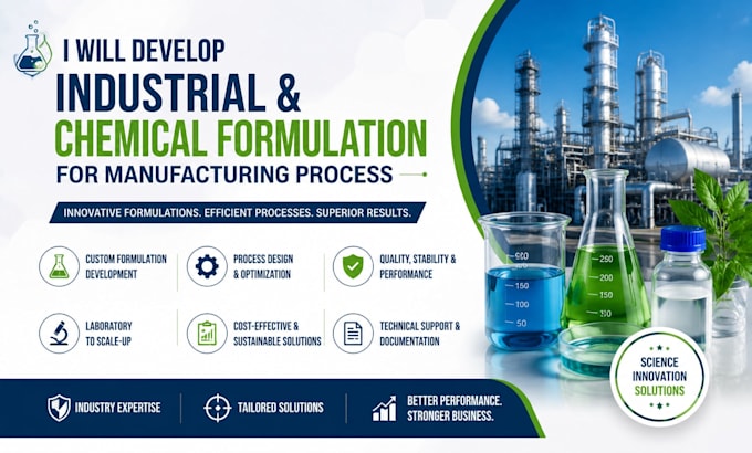 develop industrial and chemical formulation for manufacturing process