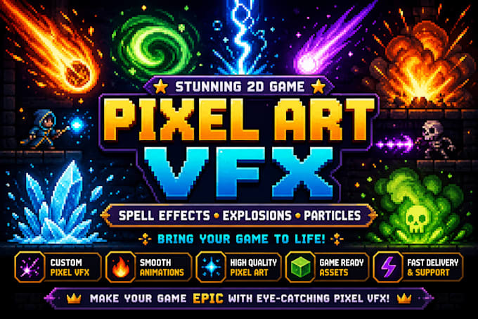 create stunning 2dgame vfx, spell effect, explosion and particles in pixel stlye