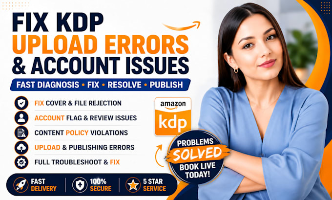 fix KDP upload errors, account issues, and publishing problems