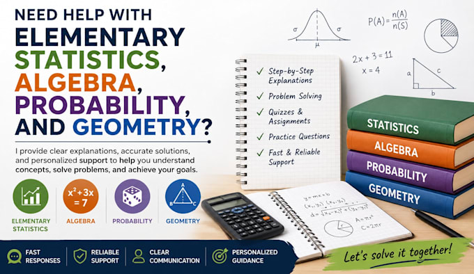 do elementary statistics, probability, calculus and algebra
