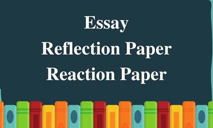 do reaction, essay, case study and reflective writing