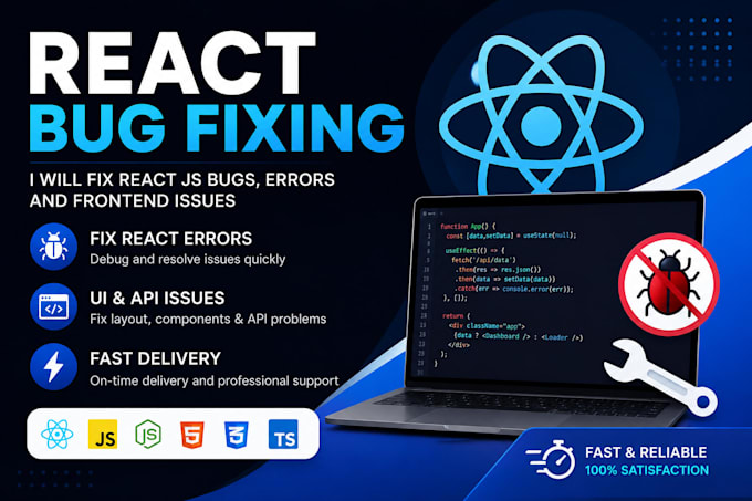 fix react js bugs, errors, and frontend issues quickly