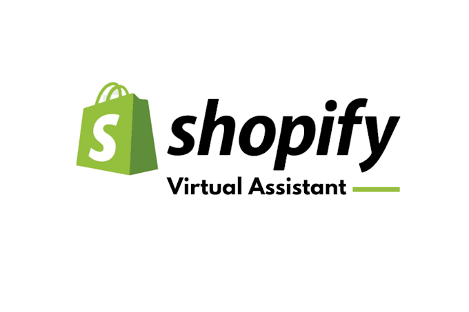 be your dedicated shopify virtual assistant