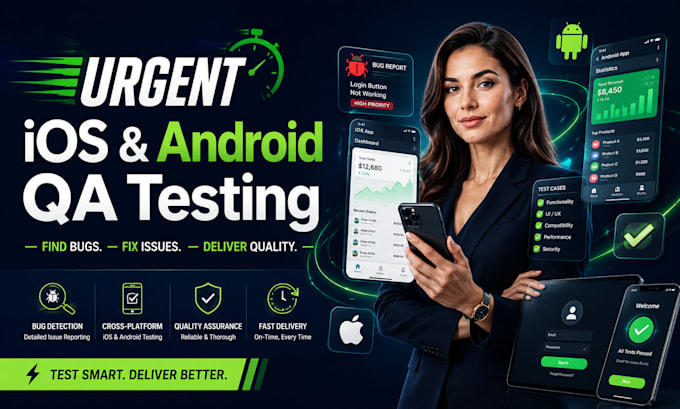be your expert ios and android app tester for urgent mobile QA testing