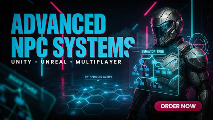 develop advanced ai npc systems for unity unreal and multiplayer games