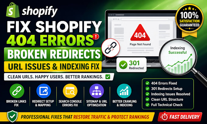fix shopify 404 errors, broken redirects, URL issues, indexing and technical SEO