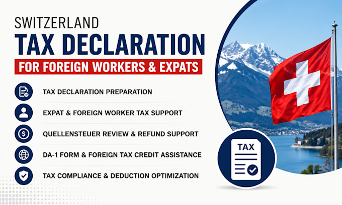 handle switzerland tax declaration for foreign workers and expats