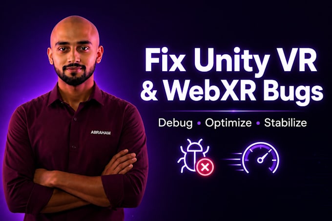 fix bugs, improve your webxr unity VR project  3d assets