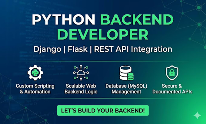 be your python django and flask backend developer