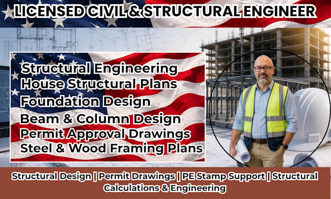 licensed civil and structural engineer providing safe, accurate structural desi