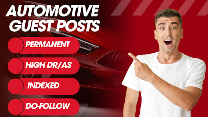write and publish automotive guest posts, dofollow backlinks