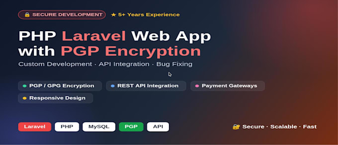 develop secure PHP laravel web app with pgp encryption and API