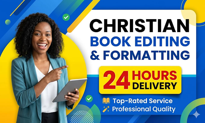 format christian book editing, proofreading, memoir  ghostwriter, novel edit