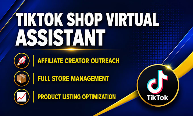 be your expert tiktok shop virtual assistant