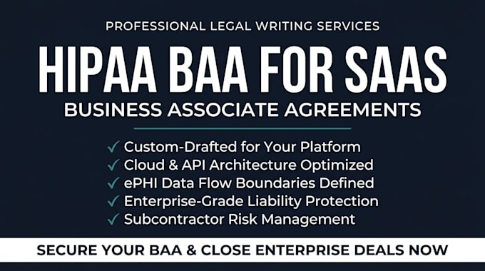 draft a custom hipaa baa or business associate agreement for saas