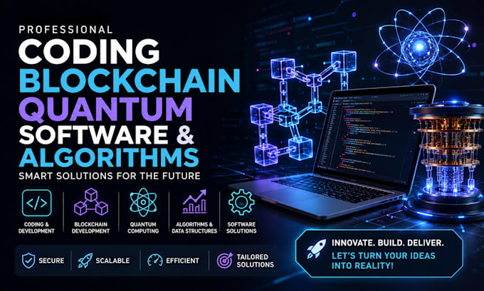 do programming, coding, blockchain, quantum, software, and algorithms