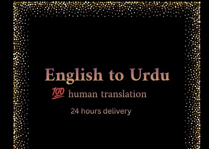 translate english to urdu with human accuracy