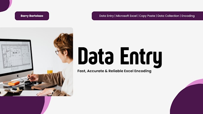 do fast and accurate data entry and excel encoding