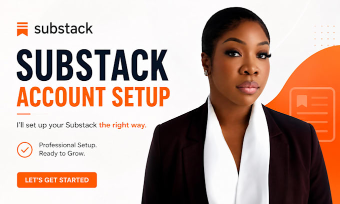 fully setup substack account manage substack newsletter design substack setup