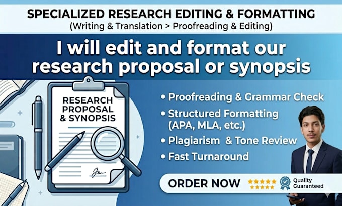 edit and format our research proposal or synopsis