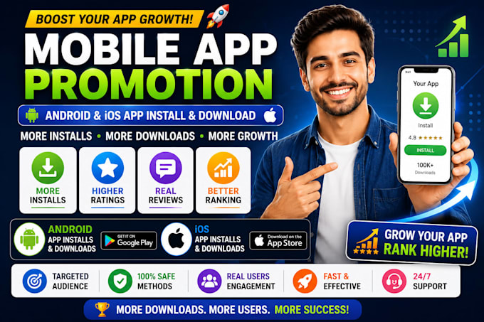 do android mobile app promotion, IOS install, android install, app download