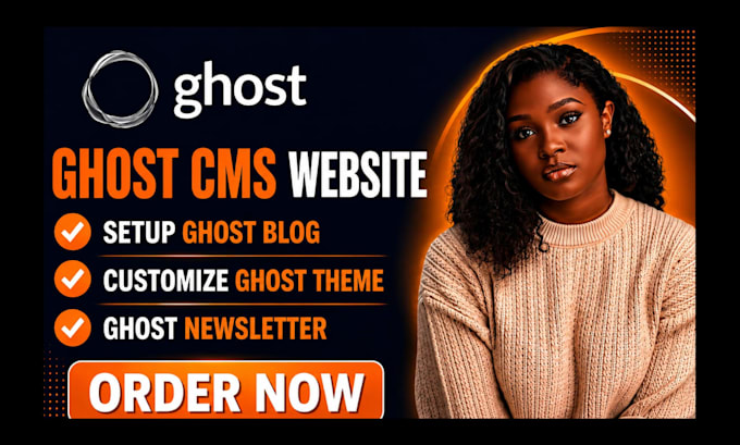 build ghost cms website, setup ghost blog customize ghost theme ghost newsletter
