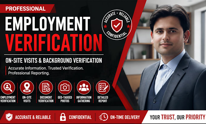 conduct employment verification and site visits