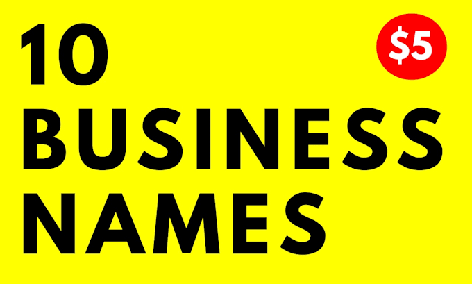 create 10 unforgettable business names