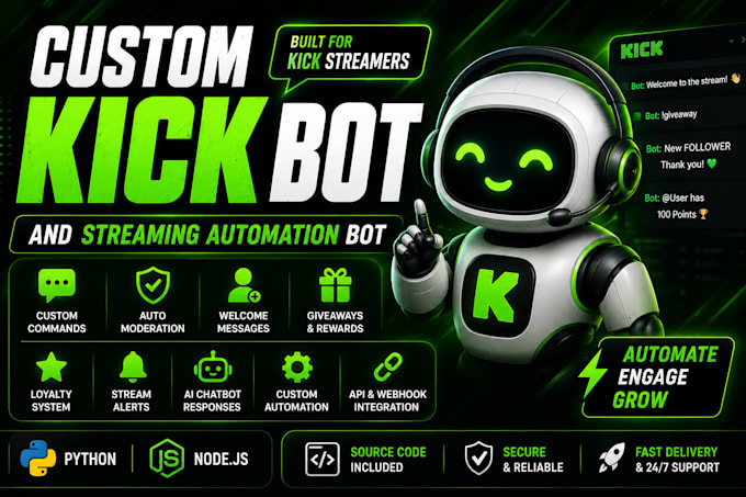 build a custom kick bot and streaming automation bot