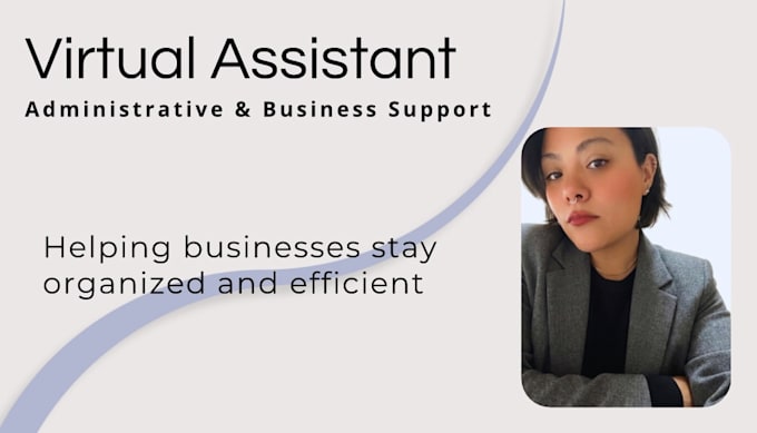 be your virtual assistant for admin and business support