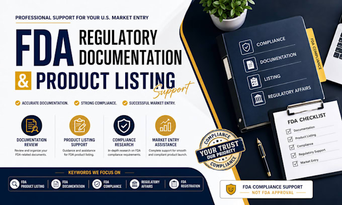 prepare fda regulatory documentation and fda product listing support