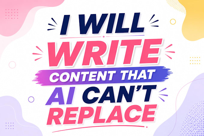 write content that ai cant replace