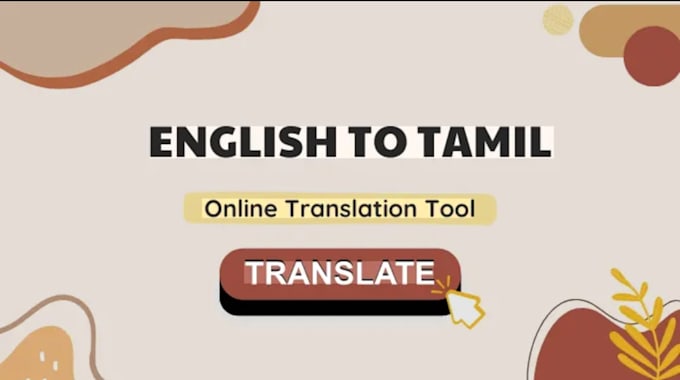 translate english to tamil with manual and accurate translation