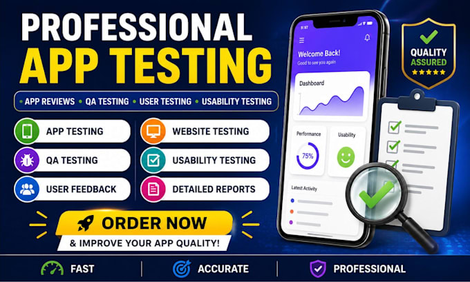 do app testing, app reviews, website testing and usability testing