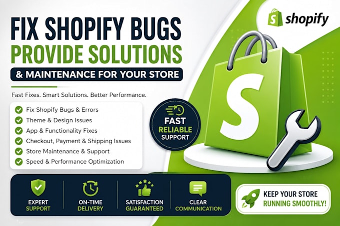fix shopify bugs provide solution and maintenance for you store