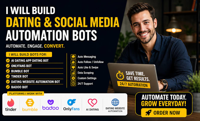 develop automation bots for tinder, bumble, onlyfans