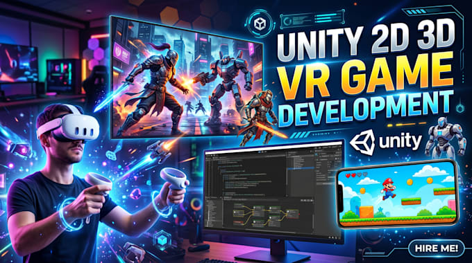 develop 2d 3d VR unity game with gameplay programming and game development
