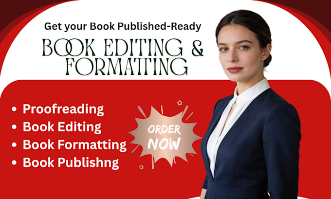 do professional editing, formatting, proofreading and publishing for your book