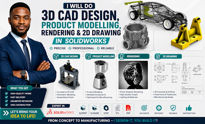 do 3d cad design , product modelling , rendering and 2d drawing in solid works