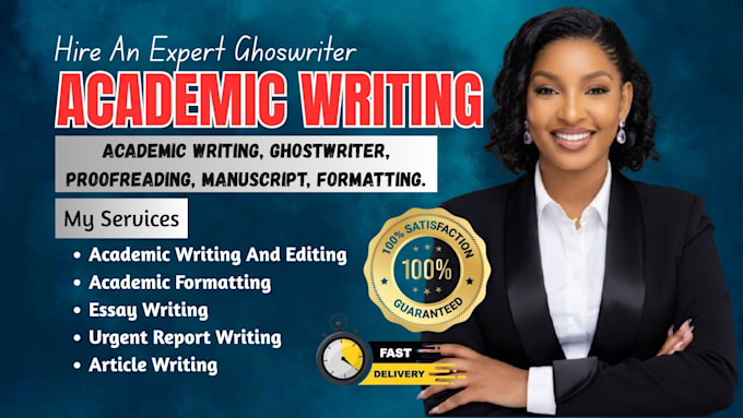 provide academic writing, editing, and proofreading